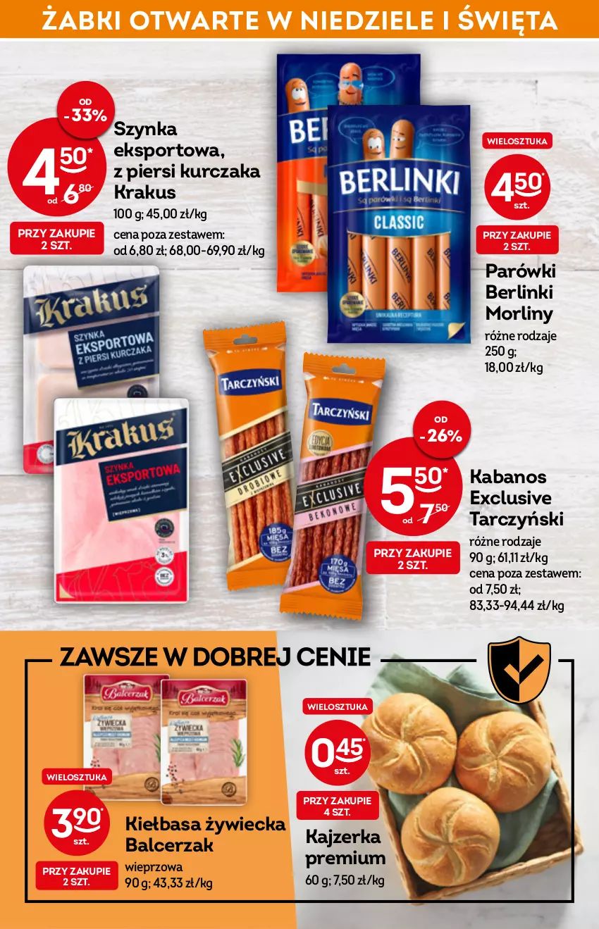 Gazetka promocyjna Żabka - ważna 04.05 do 10.05.2022 - strona 31 - produkty: Berlinki, Kabanos, Kajzerka, Kiełbasa, Krakus, Kurczak, Morliny, Parówki, Por, Sport, Szynka, Tarczyński