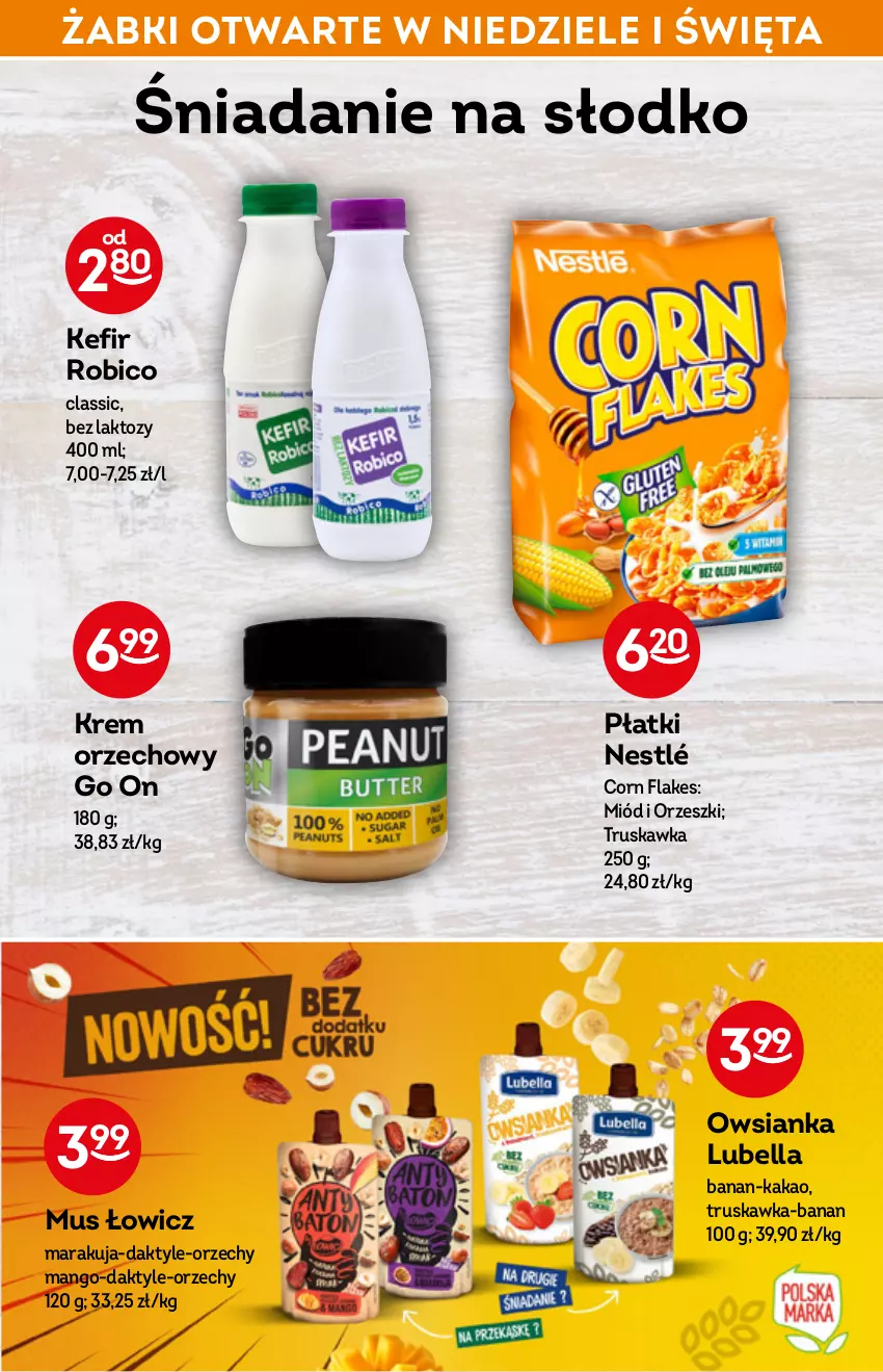 Gazetka promocyjna Żabka - ważna 04.05 do 10.05.2022 - strona 32 - produkty: Bell, Bella, BIC, Corn flakes, Daktyle, Kakao, Kefir, Krem orzechowy, Lubella, Mango, Miód, Mus, Nestlé, Orzeszki, Owsianka, Robico