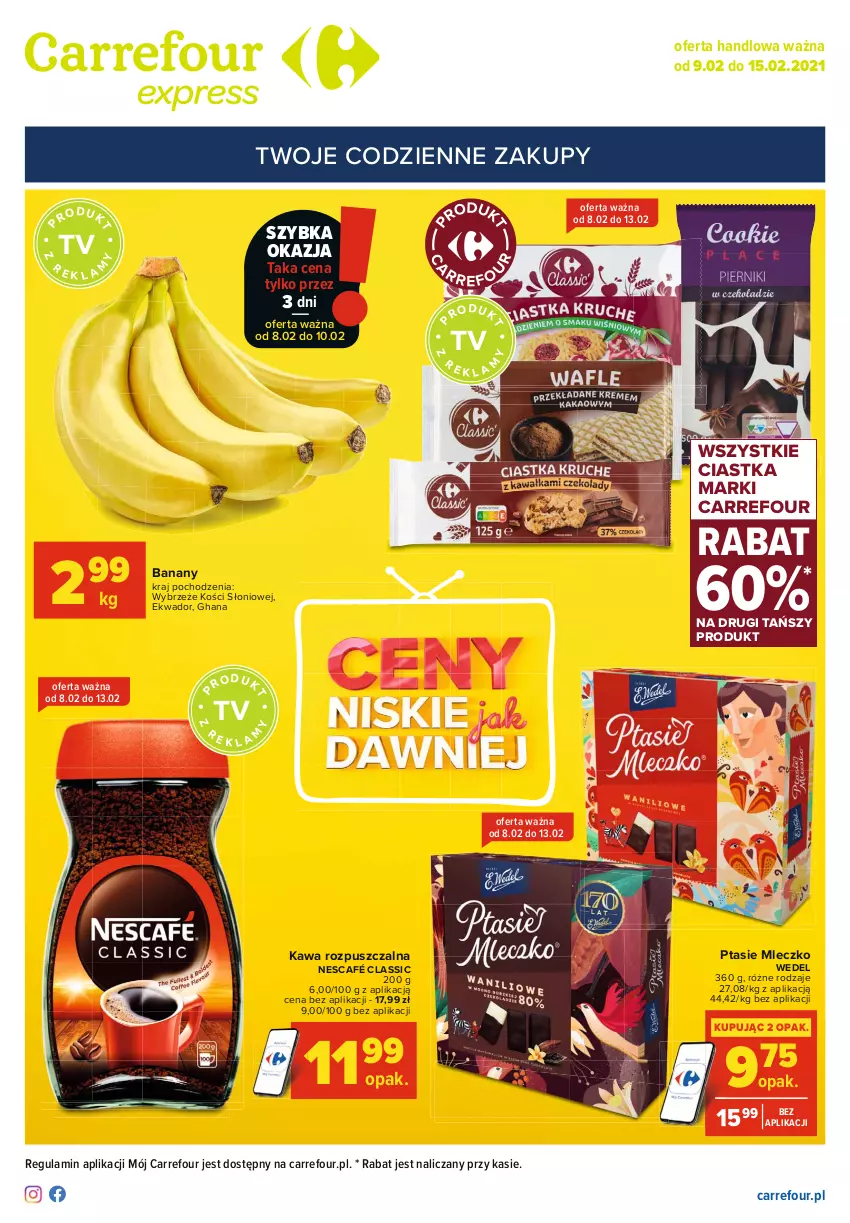 Gazetka promocyjna Carrefour - Gazetka Express - ważna 08.02 do 15.02.2021 - strona 1 - produkty: Banany, Ciastka, Kawa, Kawa rozpuszczalna, Mleczko, Nescafé, Ptasie mleczko