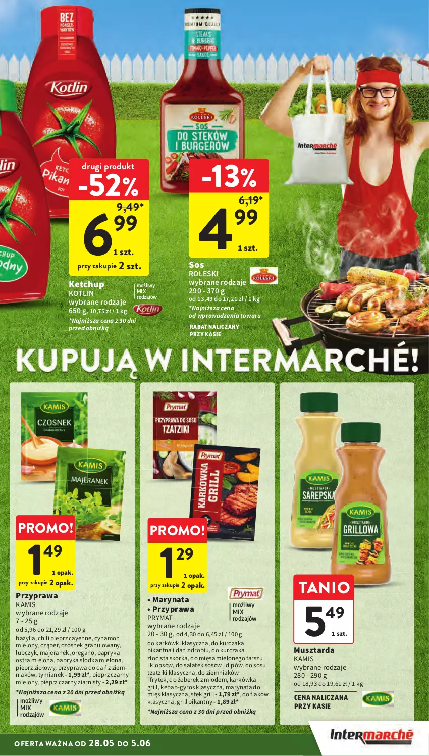 Gazetka promocyjna Intermarche - Gazetka Intermarche - ważna 28.05 do 05.06.2024 - strona 13 - produkty: Bazyl, Bazylia, Czosnek, Czosnek granulowany, Fa, Gra, Grill, Gyros, Kamis, Kebab, Ketchup, Kotlin, Kurczak, Mus, Musztarda, Papryka, Papryka słodka, Pieprz, Prymat, Sałat, Sos, Stek