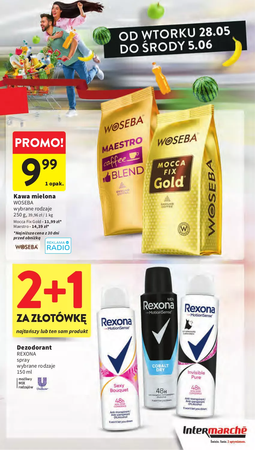 Gazetka promocyjna Intermarche - Gazetka Intermarche - ważna 28.05 do 05.06.2024 - strona 3 - produkty: Dezodorant, Kawa, Kawa mielona, Mocca Fix Gold, Rexona, Woseba