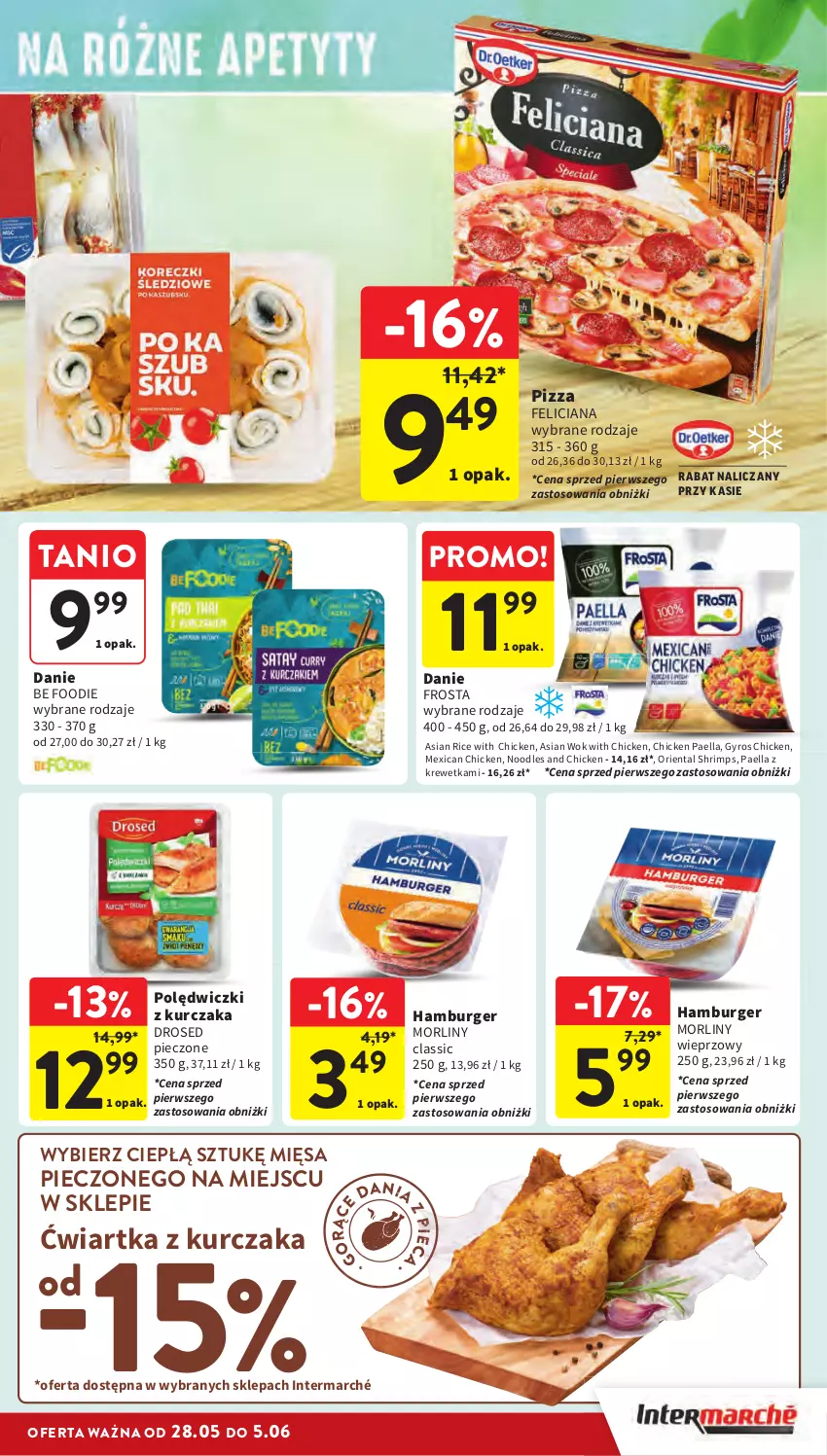 Gazetka promocyjna Intermarche - Gazetka Intermarche - ważna 28.05 do 05.06.2024 - strona 31 - produkty: Burger, Feliciana, Frosta, Gyros, Hamburger, Kurczak, Morliny, Piec, Pizza, Polędwiczki z kurczaka