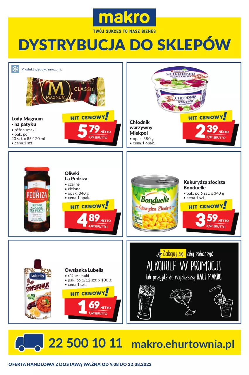 Gazetka promocyjna Makro - [Oferta promocyjna] Dostawy - ważna 09.08 do 22.08.2022 - strona 1 - produkty: Bell, Bella, Bonduelle, Kukurydza, Lody, Lubella, Oliwki, Owsianka