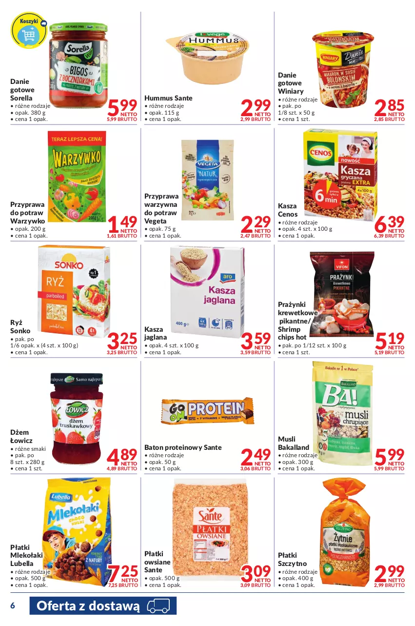 Gazetka promocyjna Makro - [Oferta promocyjna] Dostawy - ważna 09.08 do 22.08.2022 - strona 6 - produkty: Bakalland, Baton, Bell, Bella, Cenos, Danie gotowe, Dżem, Hummus, Kasza, Kasza jaglana, LANA, Lubella, Mleko, Mus, Płatki owsiane, Przyprawa do potraw, Przyprawa warzywna do potraw, Ryż, Sante, Sonko, Vegeta, Winiary