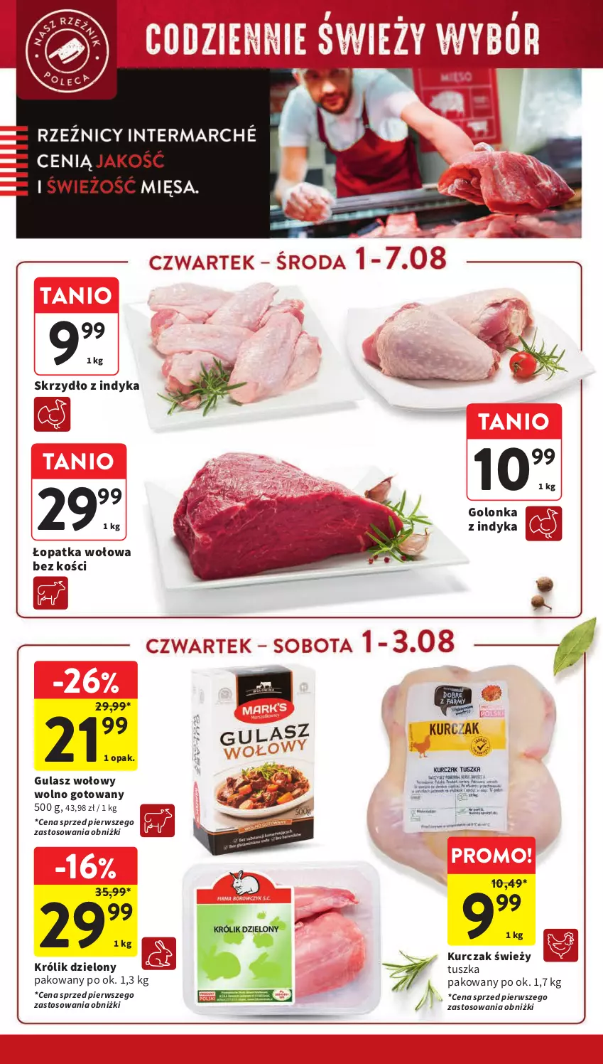 Gazetka promocyjna Intermarche - Gazetka Intermarche - ważna 01.08 do 07.08.2024 - strona 12 - produkty: Golonka z indyka, Gulasz wołowy, Królik, Kurczak, Tusz