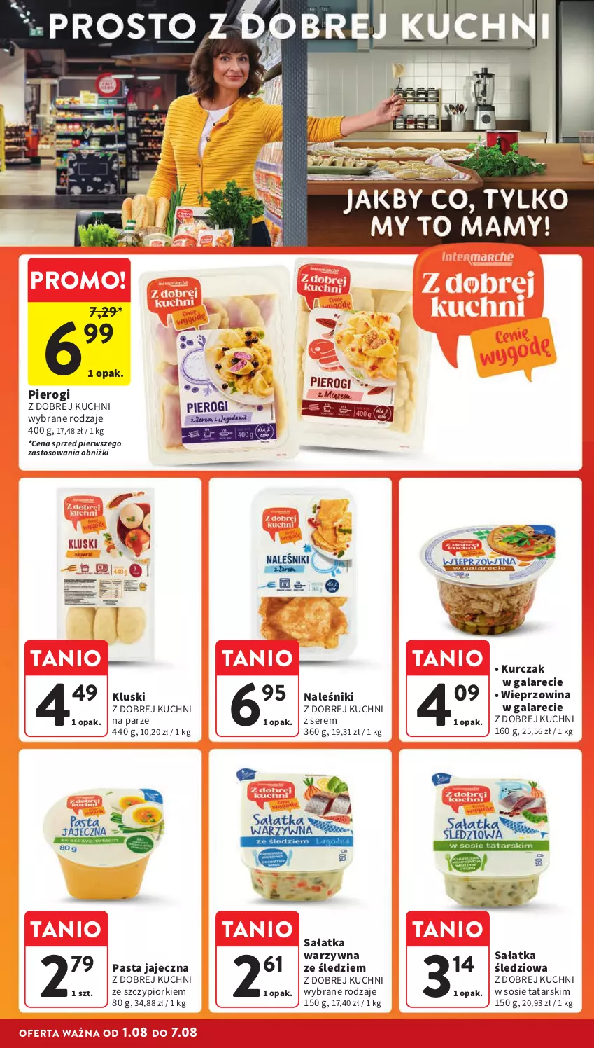 Gazetka promocyjna Intermarche - Gazetka Intermarche - ważna 01.08 do 07.08.2024 - strona 18 - produkty: Gala, Kurczak, Naleśniki, Pierogi, Sałat, Sałatka, Sałatka warzywna, Ser, Sos, Wieprzowina