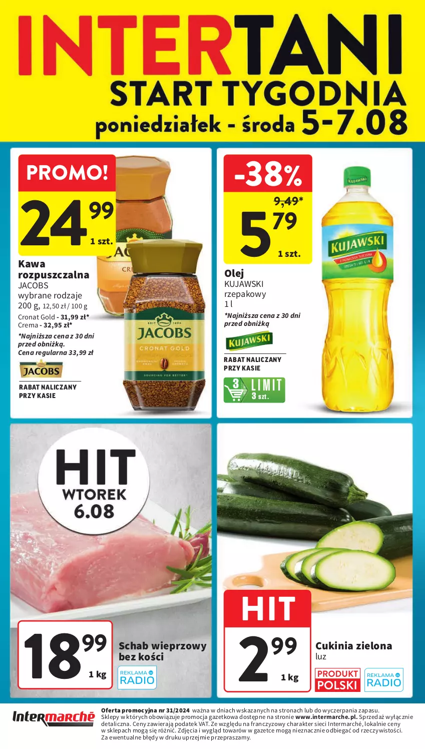 Gazetka promocyjna Intermarche - Gazetka Intermarche - ważna 01.08 do 07.08.2024 - strona 40 - produkty: Jacobs, Kawa, Kawa rozpuszczalna, Kujawski, Olej, Schab wieprzowy