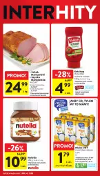 Gazetka promocyjna Intermarche - Gazetka Intermarche - Gazetka - ważna od 07.08 do 07.08.2024 - strona 4 - produkty: Ketchup, Nutella, Szynka, Pudliszki, Mleko