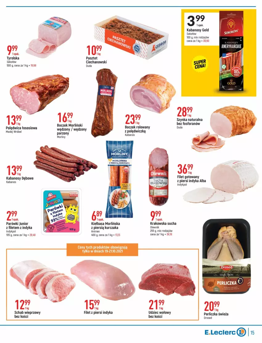 Gazetka promocyjna E Leclerc - ważna 19.10 do 30.10.2021 - strona 15 - produkty: Boczek, Duda, Filet z piersi indyka, HP, Kabanos, Kiełbasa, Kurczak, Madej Wróbel, Olewnik, Parówki, Pasztet, Perliczka, Polędwica, Schab wieprzowy, Sok, Sokołów, Sos, Udziec wołowy