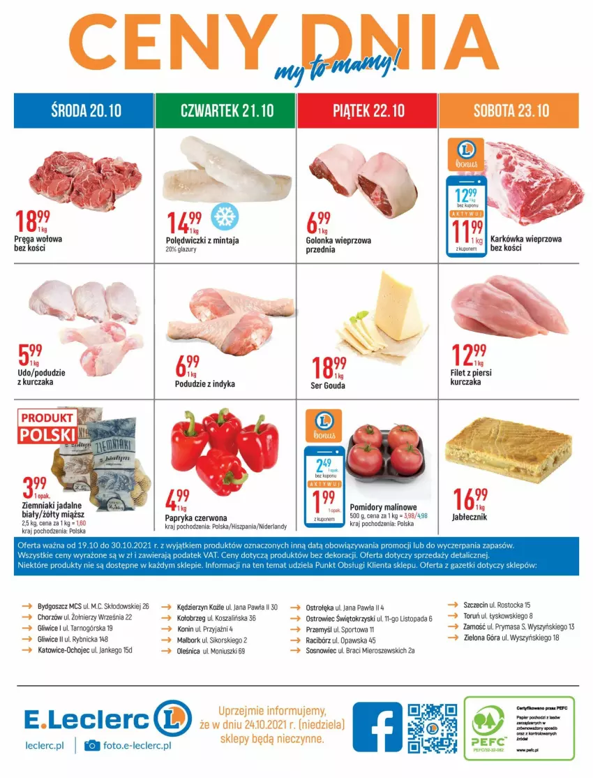 Gazetka promocyjna E Leclerc - ważna 19.10 do 30.10.2021 - strona 20 - produkty: Filet z piersi kurczaka, Golonka wieprzowa, Gouda, Karkówka wieprzowa, Kosz, Kurczak, Lazur, Mintaj, Papryka, Papryka czerwona, Podudzie z kurczaka, Pomidory, Por, Pręga wołowa, Ser, Sos, Sport, Stock, Szal, Top, Ziemniaki