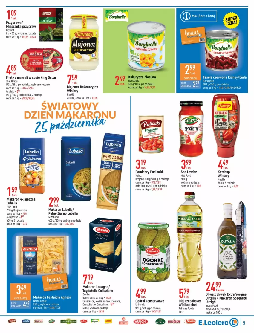 Gazetka promocyjna E Leclerc - ważna 19.10 do 30.10.2021 - strona 9 - produkty: Barilla, Bell, Bella, Bonduelle, Dell, Fa, Fasola, Gin, Heinz, Ketchup, Kukurydza, Lasagne, Lubella, Majonez, Makaron, Ogórki konserwowe, Olej, Oliwa z oliwek, Penne, Pomidory, Prymat, Pudliszki, Ser, Sos, Spaghetti, Tagliatelle, Winiary