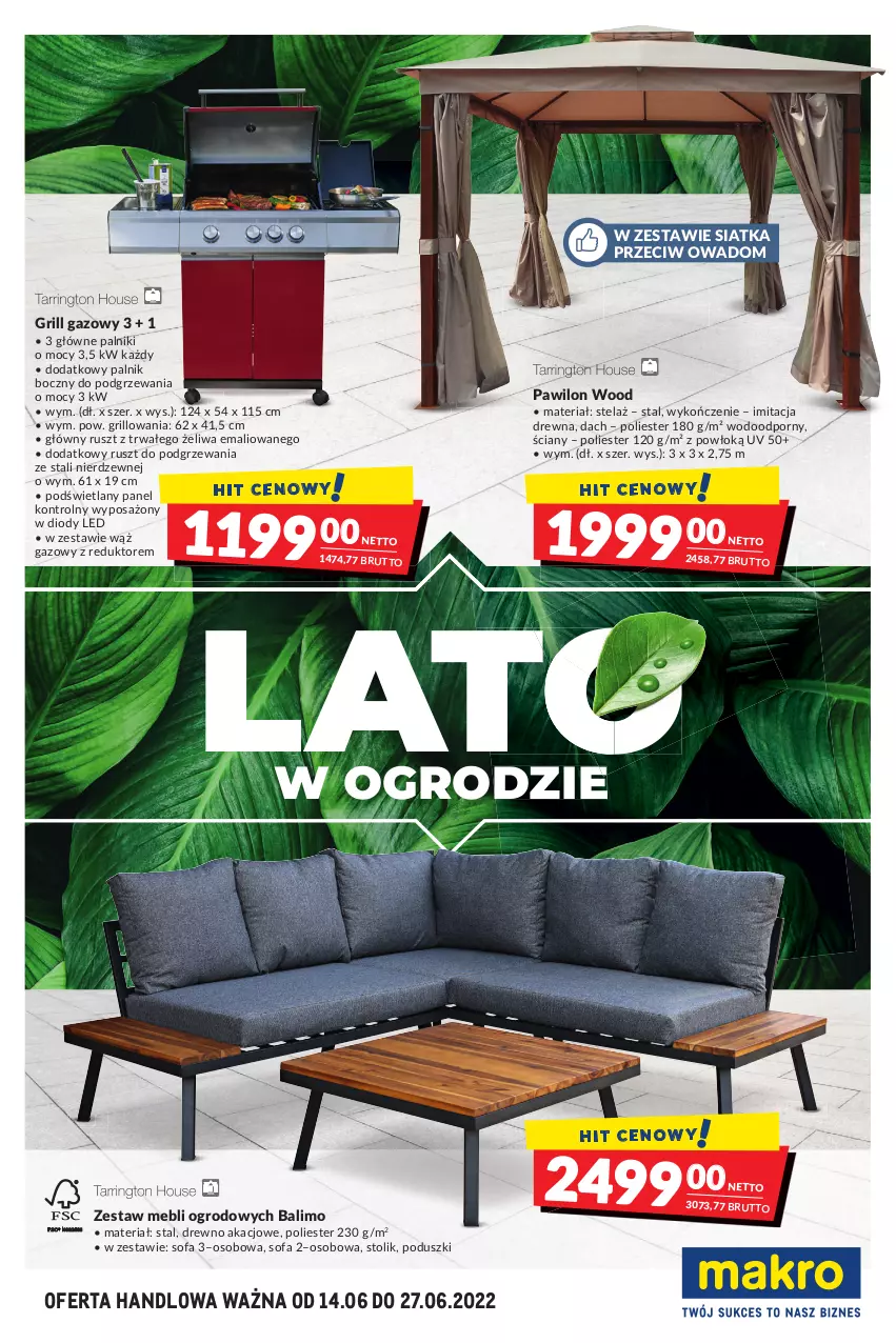 Gazetka promocyjna Makro - [Oferta specjalna] Lato w ogrodzie - ważna 14.06 do 27.06.2022 - strona 1 - produkty: Fa, Grill, Grill gazowy, Por, Siatka, Sofa, Stolik