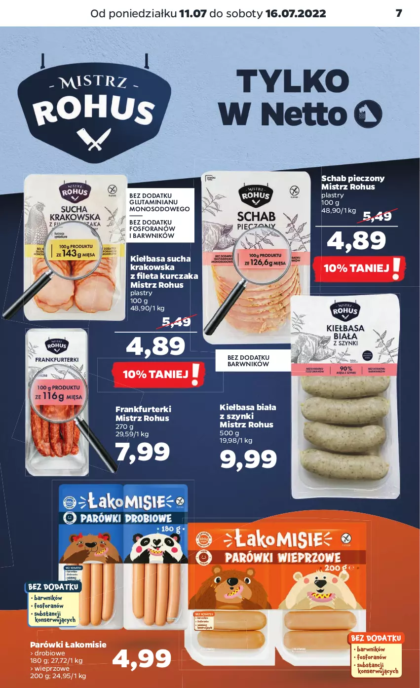 Gazetka promocyjna Netto - Artykuły spożywcze - ważna 11.07 do 16.07.2022 - strona 7 - produkty: Frankfurterki, Kiełbasa, Kiełbasa biała, Kurczak, Parówki, Piec, Schab pieczony