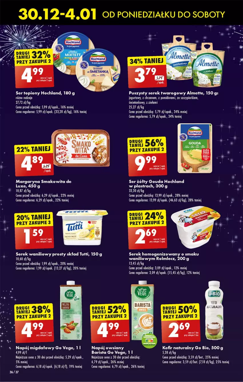 Gazetka promocyjna Biedronka - Od poniedzialku - ważna 30.12.2024 do 04.01.2025 - strona 36 - produkty: Almette, Chrzan, Gouda, Hochland, Jogurt, Kefir, Kefir naturalny, LG, Margaryna, Napój, Rolmlecz, Ser, Ser topiony, Serek, Serek homogenizowany, Serek twarogowy, Smakowita, Top