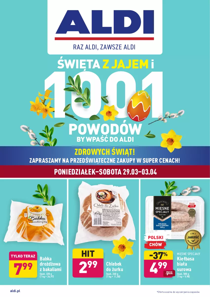 Gazetka promocyjna Aldi - ALE! CENA od Poniedziałku - ważna 29.03 do 03.04.2021 - strona 1 - produkty: Babka, Chleb, Kiełbasa, Kiełbasa biała, Mięsne specjały, Tera