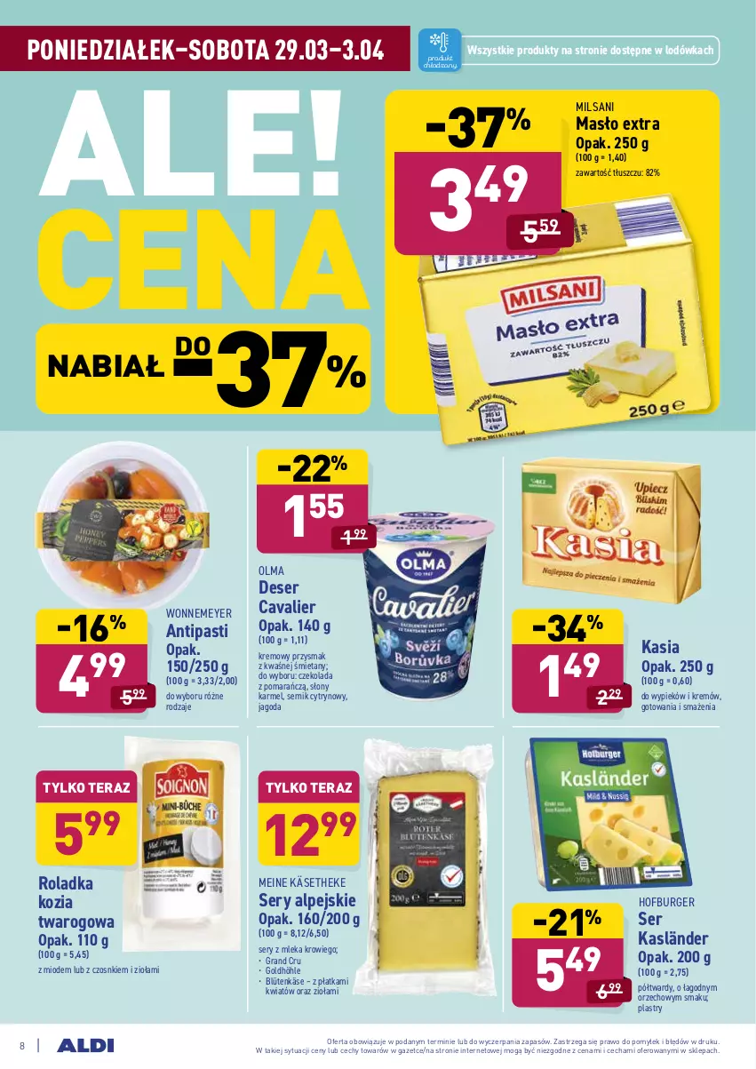 Gazetka promocyjna Aldi - ALE! CENA od Poniedziałku - ważna 29.03 do 03.04.2021 - strona 8 - produkty: Burger, Czekolada, Deser, Gra, Hofburger, Kasia, Lodówka, Masło, Olma, Ser, Tera