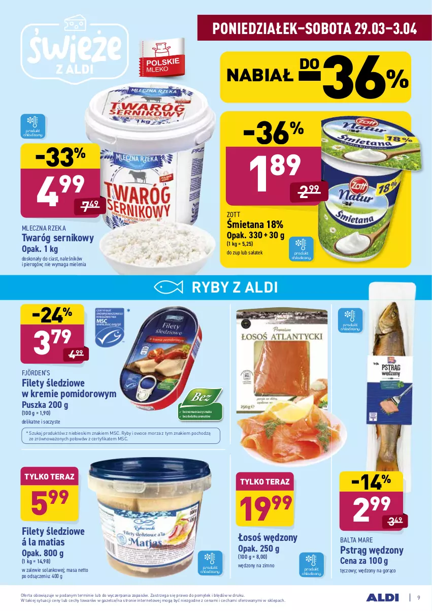 Gazetka promocyjna Aldi - ALE! CENA od Poniedziałku - ważna 29.03 do 03.04.2021 - strona 9 - produkty: Balta Mare, Mleczna Rzeka, Owoce, Owoce morza, Pstrąg, Pstrąg wędzony, Ryby i owoce morza, Sałat, Ser, Solan, Tera, Twaróg, Zott