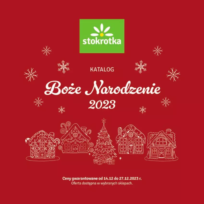 Gazetka promocyjna Stokrotka - Katalog Boże Narodzenie - ważna 14.12 do 27.12.2023 - strona 1