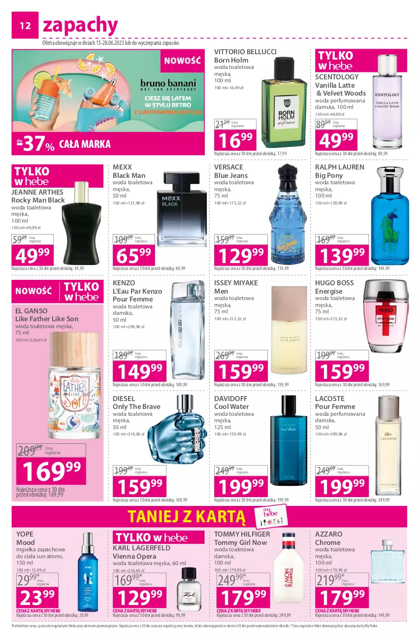 Gazetka promocyjna Hebe - Gazetka - ważna 15.06 do 28.06.2023 - strona 12 - produkty: Azzaro, Bell, Davidoff, Diesel, Fa, Hugo Boss, Karl Lagerfeld, Kenzo, Lack, Lacoste, Laur, Mexx, Perfum, Ralph Lauren, Velvet, Versace, Woda, Woda perfumowana, Woda toaletowa, Yope