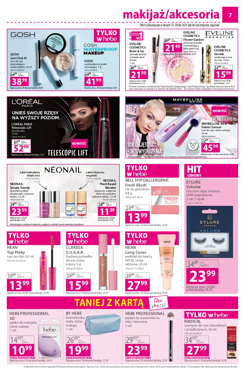 Gazetka promocyjna Hebe - Gazetka - ważna 15.06 do 28.06.2023 - strona 7 - produkty: Bell, Bell HypoAllergenic, Bronzer, Eveline, Fa, Gosh, Klej, Kosmetyczka, Lakier, Lakier do paznokci, Lakier hybrydowy, Makijaż, Maybelline, Podkład, Podkład do twarzy, Pomada, Pomada do brwi, Por, Puder, Róż do policzków, Rozświetlacz, Szampon, Sztuczne rzęsy, Top, Tusz