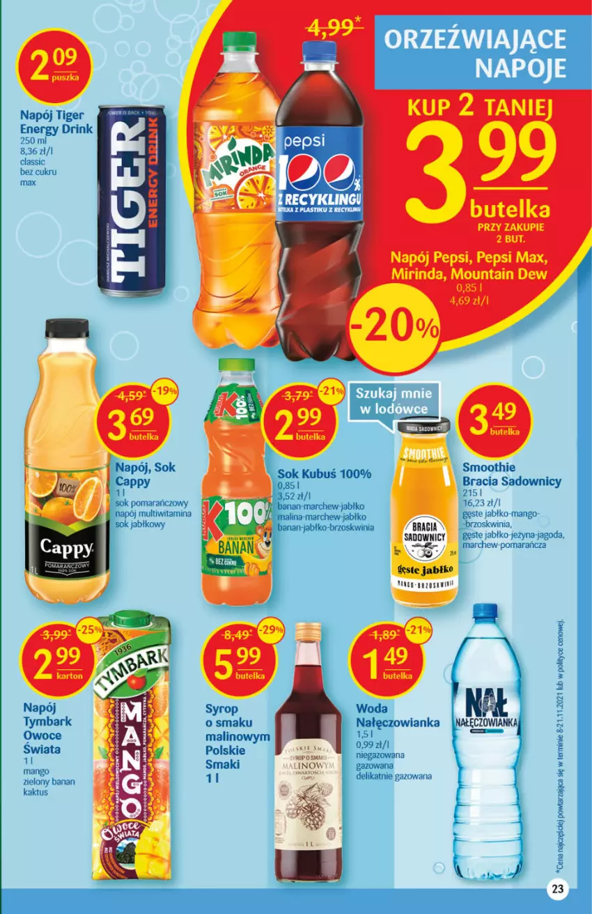 Gazetka promocyjna Delikatesy Centrum - Gazetka DC03 - ważna 20.01 do 26.01.2022 - strona 23 - produkty: Cappy, Kaktus, Kubuś, Mango, Nałęczowianka, Napój, Owoce, Pepsi, Pepsi max, Smoothie, Sok, Sok jabłkowy, Sok pomarańczowy, Tiger, Tymbark