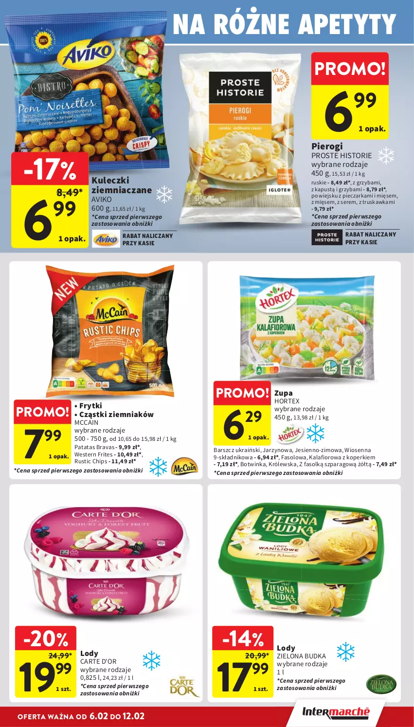 Gazetka promocyjna Intermarche - Gazetka Intermarche - ważna 06.02 do 12.02.2025 - strona 19 - produkty: Carte d'Or, Fa, Frytki, Hortex, Inka, Kalafior, Kapustą, Lody, McCain, Piec, Pieczarka, Pierogi, Rust, Ser, Zielona Budka, Zupa