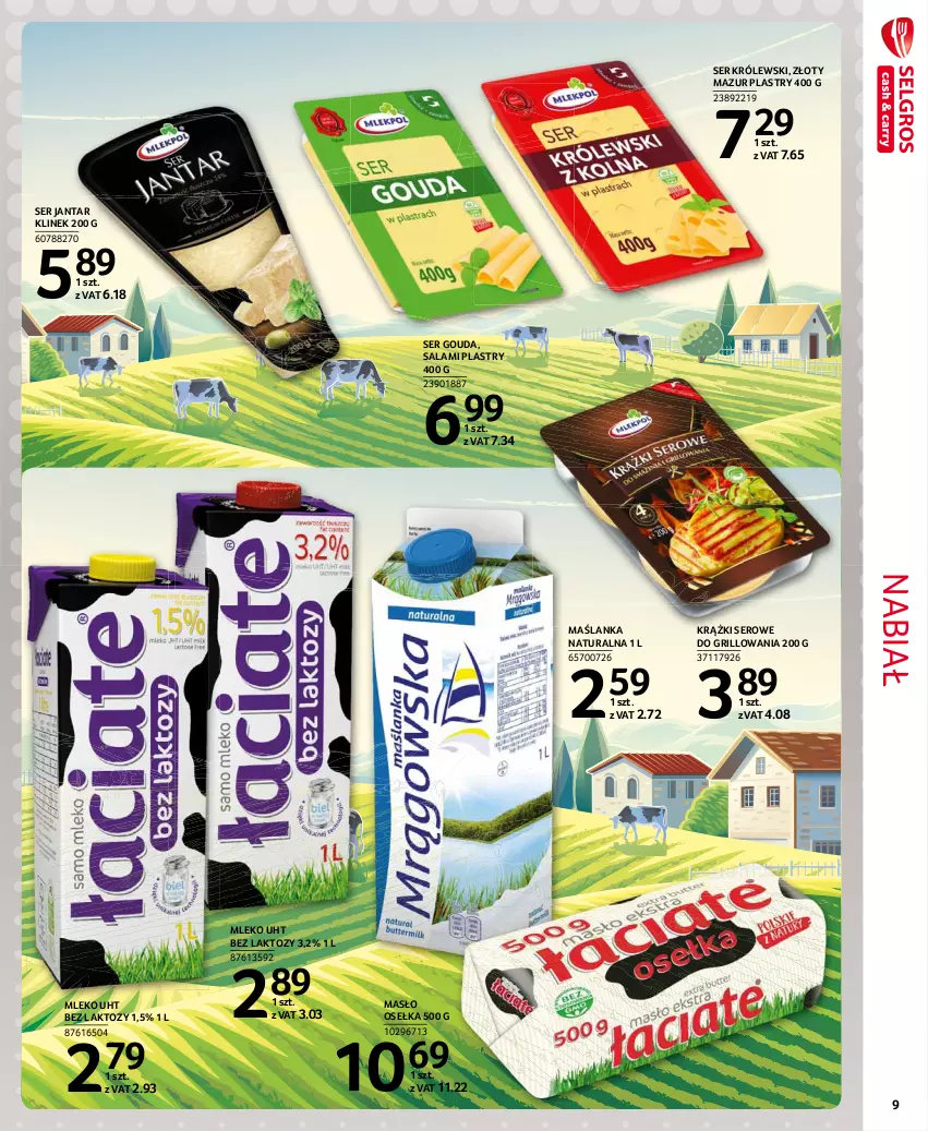 Gazetka promocyjna Selgros - Extra Oferta - ważna 01.05 do 31.05.2021 - strona 9 - produkty: Gouda, Grill, Królewski, Maślanka, Masło, Mleko, Salami, Ser, Złoty Mazur