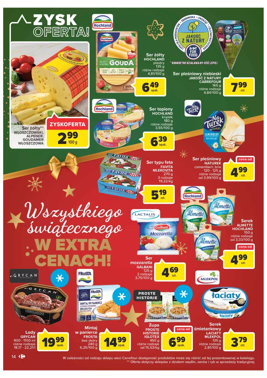 Gazetka promocyjna Carrefour - Gazetka Carrefour - ważna 19.12 do 24.12.2022 - strona 14 - produkty: Almette, Brie, Camembert, Fa, Favita, Feta, Frosta, Galbani, Gouda, Gry, Hochland, Kret, Mleko, Mlekovita, Mozzarella, Ser, Ser pleśniowy, Serek, Top, Włoszczowski, Zupa