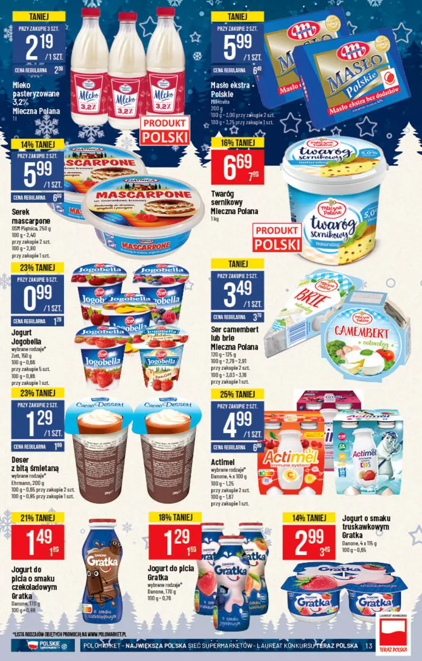 Gazetka promocyjna PoloMarket - Gazetka pomocyjna - ważna 17.11 do 23.11.2021 - strona 13 - produkty: Actimel, Brie, Camembert, Danone, Deser, Gra, Jogurt, LANA, Mascarpone, Mleko, Piątnica, Ser, Serek, Twaróg, Zott