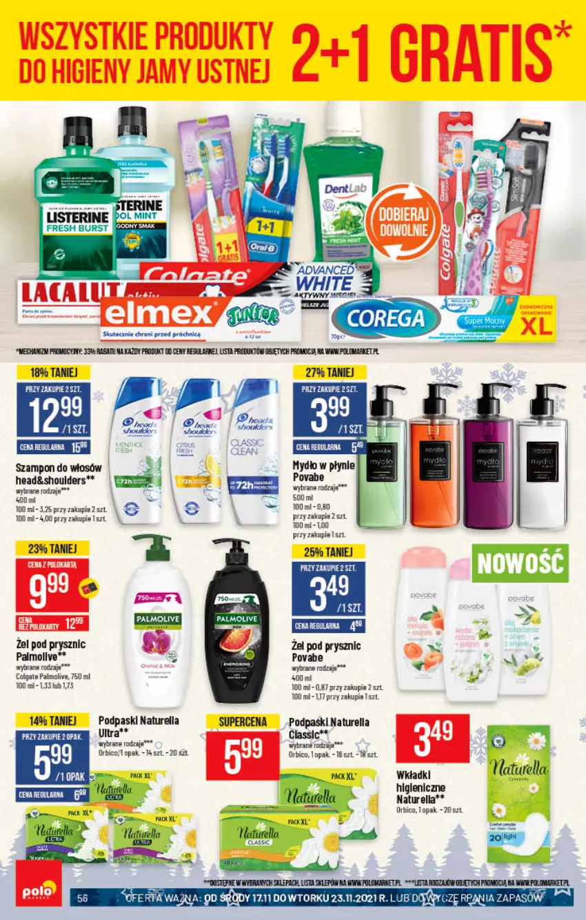 Gazetka promocyjna PoloMarket - Gazetka pomocyjna - ważna 17.11 do 23.11.2021 - strona 56 - produkty: BIC, Colgate, LG, Mydło, Mydło w płynie, Naturell, Naturella, Palmolive, Podpaski, Szampon, Wkładki