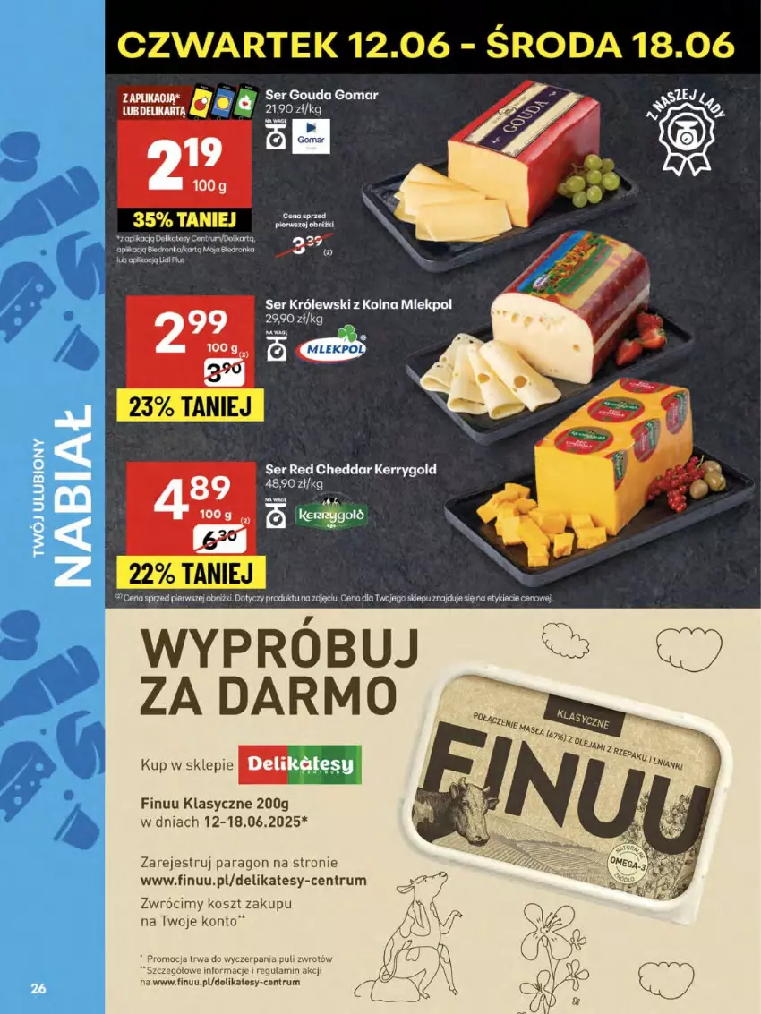 Gazetka promocyjna Delikatesy Centrum - Franczyza DC24 Czwartek - ważna 12.06 do 18.06.2025 - strona 26 - produkty: Cheddar, Dron, Finuu, Gouda, Kosz, Królewski, Rum, Ser
