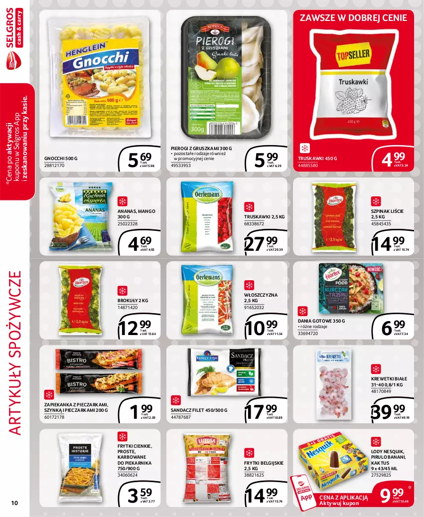 Gazetka promocyjna Selgros - Extra Oferta - ważna 01.07 do 31.07.2021 - strona 10 - produkty: Ananas, Artykuły spożywcze, Brokuły, Dania gotowe, Frytki, Gnocchi, Kaktus, Krewetki, LG, Lody, Mango, Nesquik, Piec, Pieczarka, Piekarnik, Pierogi, Sandacz, Sandacz filet, Szpinak, Truskawki, Zapiekanka