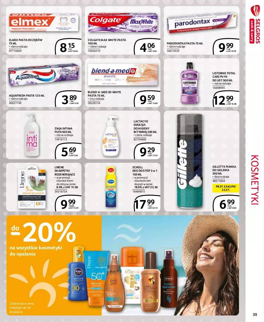 Gazetka promocyjna Selgros - Extra Oferta - ważna 01.07 do 31.07.2021 - strona 35 - produkty: Aquafresh, Blend-a-Med, Colgate, Elmex, Emulsja, Gillette, Karp, Krem do stóp, Lactacyd, LG, Lirene, Listerine, Parodontax, Pasta do zębów, Pianka do golenia, Scholl, Skarpetki, Ziaja