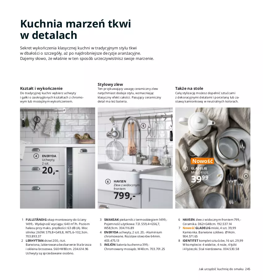 Gazetka promocyjna Ikea - Ikea 2021 - ważna 01.01 do 31.12.2021 - strona 245 - produkty: Bateria, Bateria kuchenna, Drzwi, Kret, Kuchnia, Lakier, Noż, Okap, Piekarnik, Por, Uchwyty, Zlew