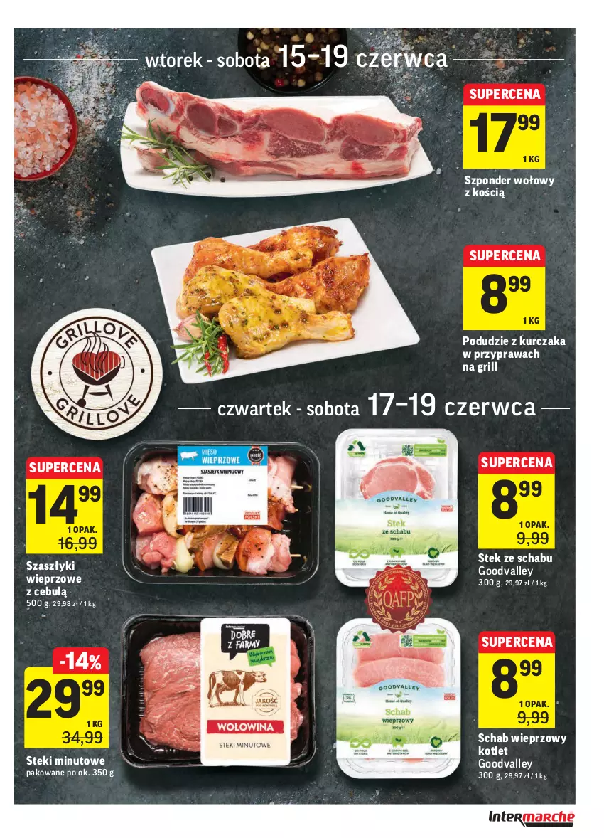 Gazetka promocyjna Intermarche - Zwyciężamy - ważna 15.06 do 21.06.2021 - strona 11 - produkty: Grill, Kotlet, Kurczak, Podudzie z kurczaka, Schab wieprzowy, Stek, Szponder wołowy