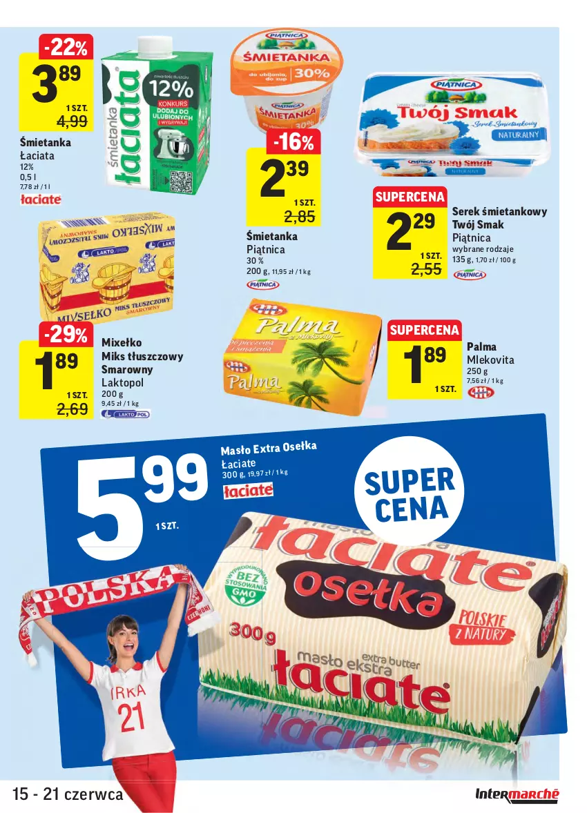 Gazetka promocyjna Intermarche - Zwyciężamy - ważna 15.06 do 21.06.2021 - strona 27 - produkty: Miks tłuszczowy, Mleko, Mlekovita, Palma, Piątnica, Ser, Serek, Top, Twój Smak