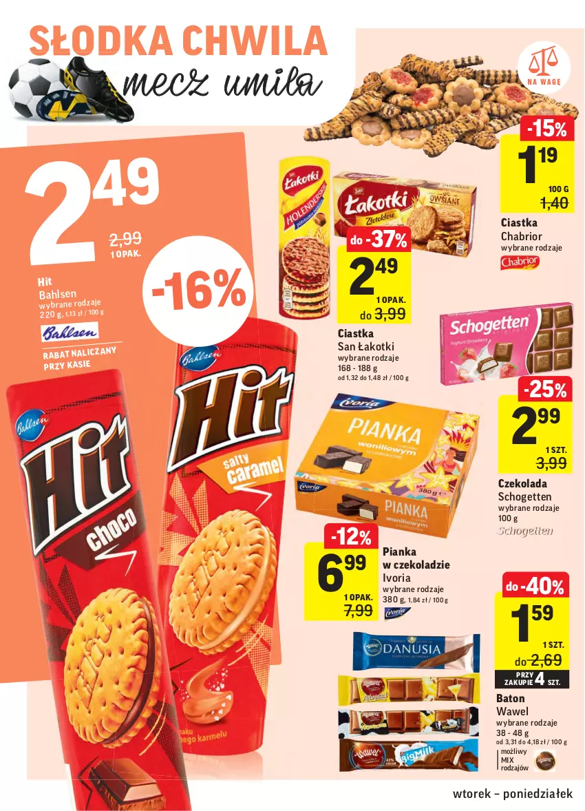 Gazetka promocyjna Intermarche - Zwyciężamy - ważna 15.06 do 21.06.2021 - strona 30 - produkty: Baton, Chabrior, Ciastka, Czekolada, Pianka w czekoladzie, Schogetten, Słodka Chwila, Wawel