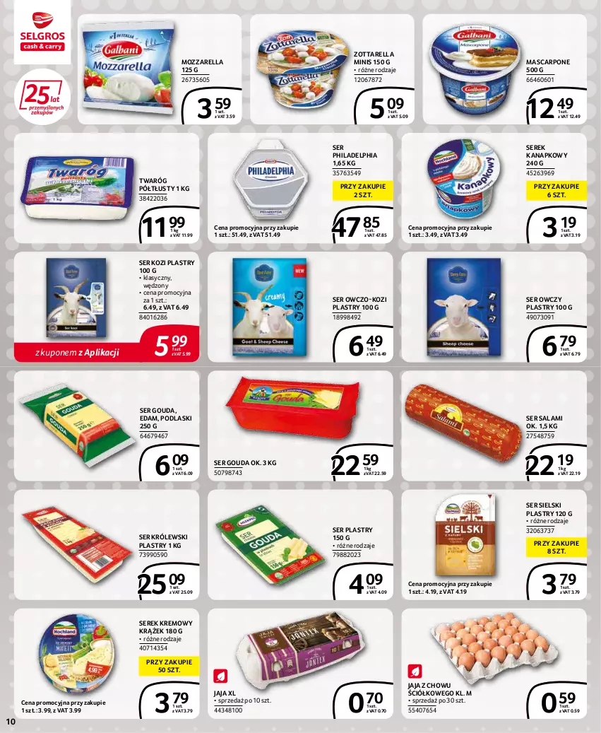 Gazetka promocyjna Selgros - Extra Oferta - ważna 01.03 do 31.03.2022 - strona 10 - produkty: Edam, Gouda, Jaja, Królewski, Mascarpone, Mozzarella, Philadelphia, Podlaski, Salami, Ser, Ser kozi, Ser owczy, Ser salami, Serek, Serek kanapkowy, Twaróg, Twaróg półtłusty, Zott, Zottarella