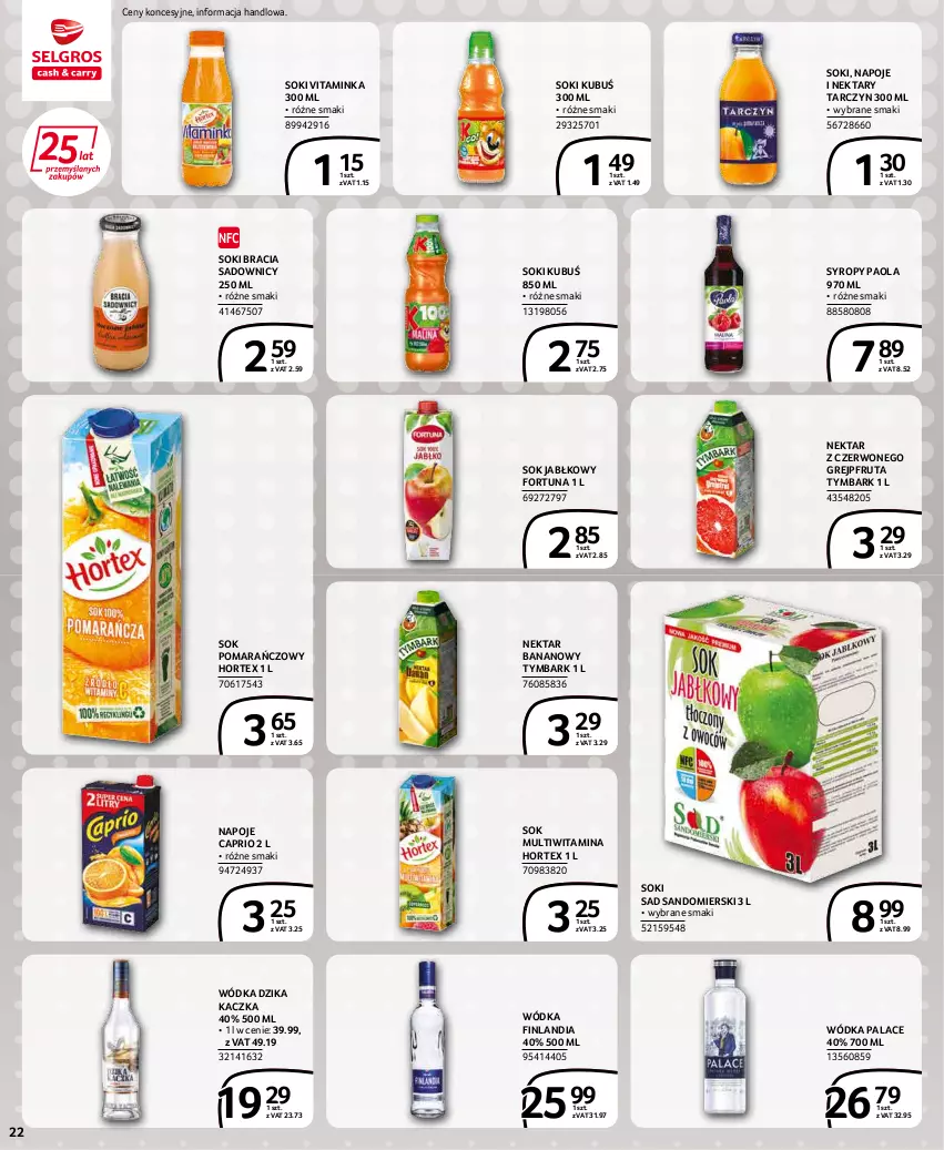 Gazetka promocyjna Selgros - Extra Oferta - ważna 01.03 do 31.03.2022 - strona 22 - produkty: Finlandia, Fortuna, Grejpfrut, Hortex, Inka, Kaczka, Kubuś, Napoje, Nektar, Nektar bananowy, Paola, Sok, Sok jabłkowy, Sok pomarańczowy, Syrop, Syropy, Tymbark, Wódka