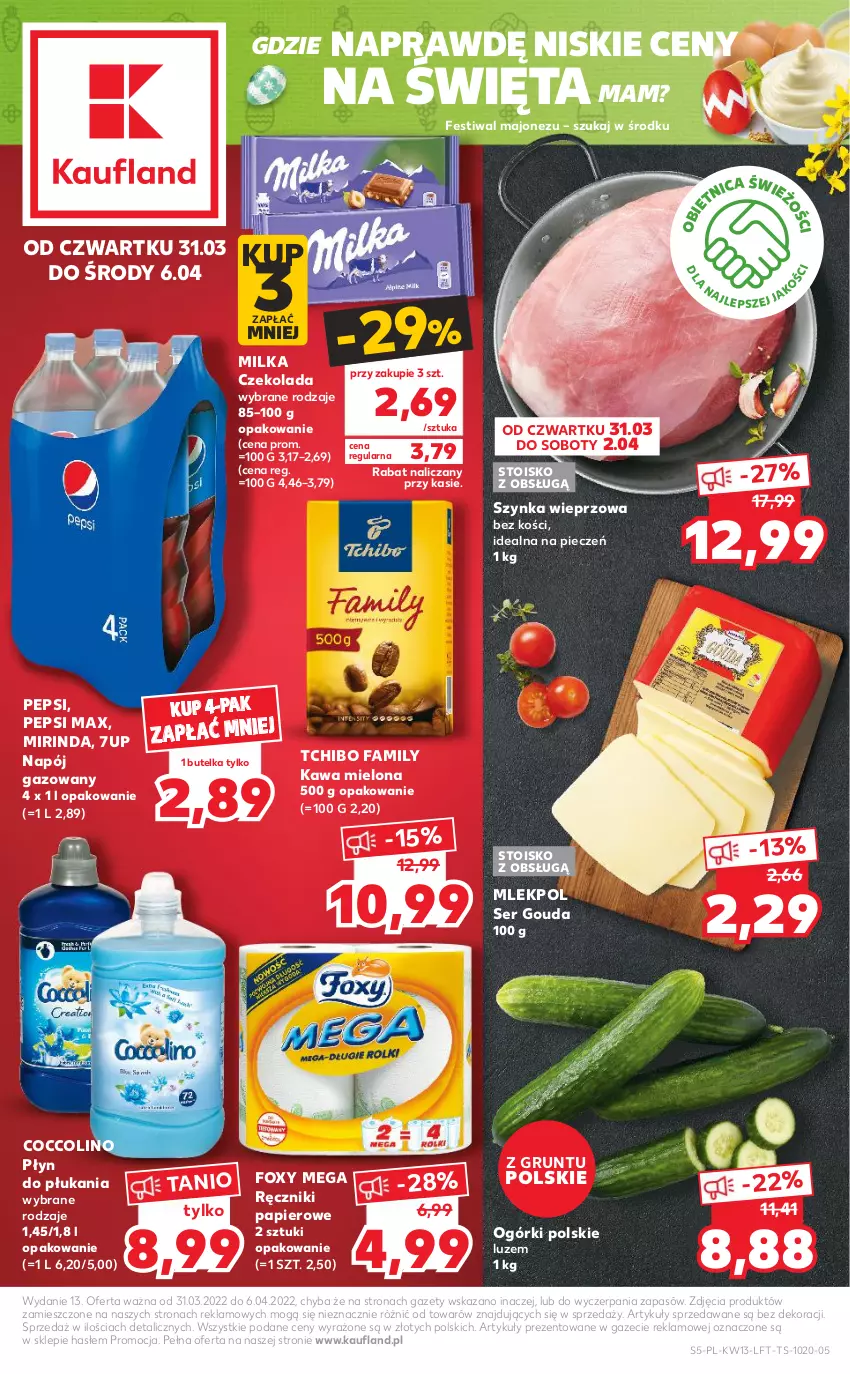 Gazetka promocyjna Kaufland - OFERTA TYGODNIA - ważna 31.03 do 06.04.2022 - strona 5 - produkty: 7up, Coccolino, Czekolada, Fa, Foxy, Gouda, Grunt, Kawa, Kawa mielona, Majonez, Milka, Mirinda, Napój, Napój gazowany, Papier, Pepsi, Pepsi max, Piec, Płyn do płukania, Ręcznik, Ręczniki papierowe, Ser, Szynka, Szynka wieprzowa, Tchibo, Tchibo Family