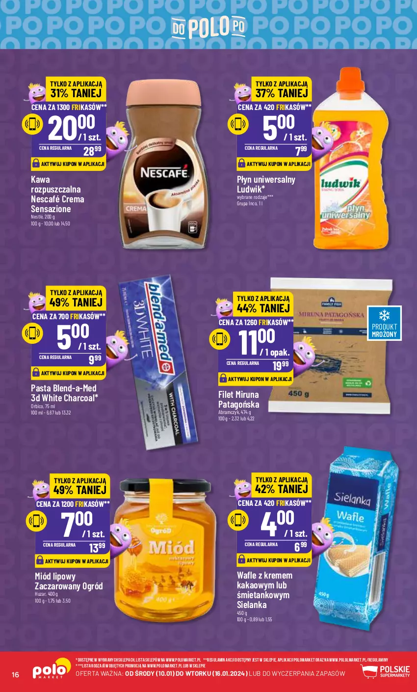 Gazetka promocyjna PoloMarket - Gazetka pomocyjna - ważna 10.01 do 16.01.2024 - strona 16 - produkty: BIC, Blend-a-Med, Kakao, Kawa, Kawa rozpuszczalna, Ludwik, Miód, Miruna, Nescafé, Nestlé, Ogród, Olma, Tago, Wafle