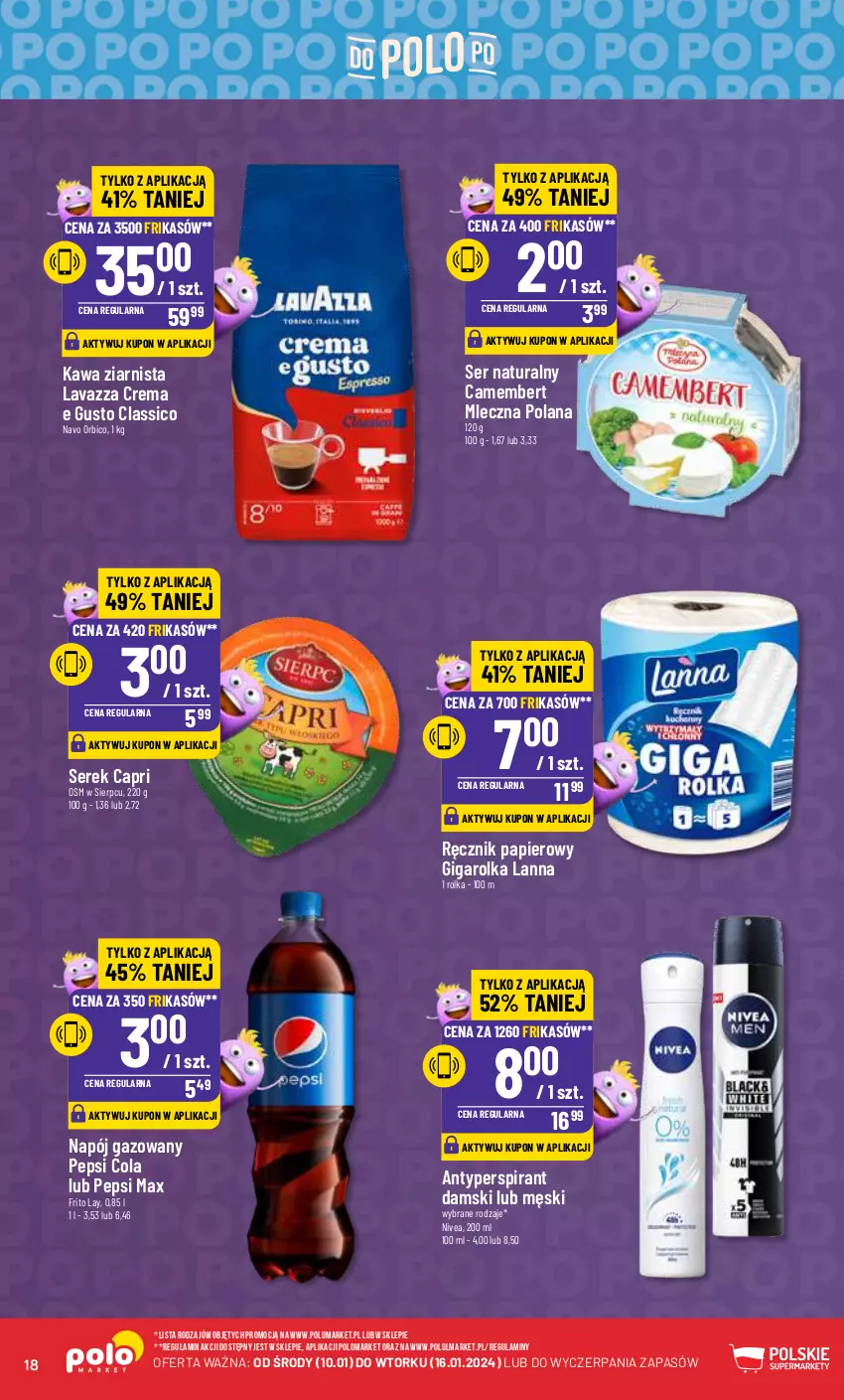 Gazetka promocyjna PoloMarket - Gazetka pomocyjna - ważna 10.01 do 16.01.2024 - strona 18 - produkty: Antyperspirant, BIC, Camembert, Kawa, Kawa ziarnista, LANA, Lavazza, Napój, Napój gazowany, Nivea, Olma, Papier, Pepsi, Pepsi max, Ręcznik, Ser, Serek