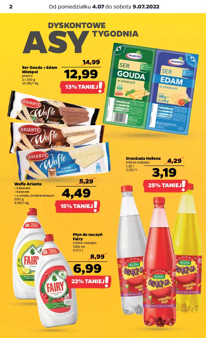 Gazetka promocyjna Netto - Artykuły spożywcze - ważna 04.07 do 09.07.2022 - strona 2 - produkty: Edam, Fa, Fairy, Gouda, Hellena, Kakao, Oranżada, Ser, Wafle