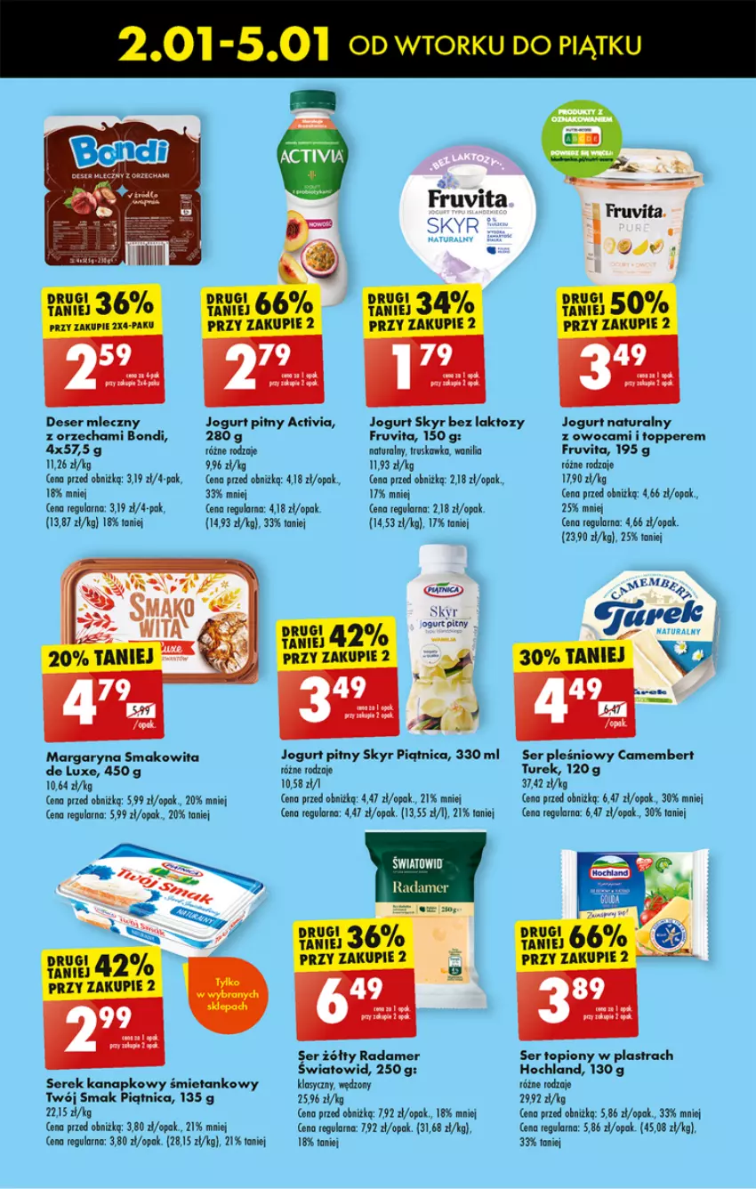 Gazetka promocyjna Biedronka - Od poniedzialku - ważna 08.01 do 13.01.2024 - strona 33 - produkty: Activia, Camembert, Deser, Deser mleczny, Hochland, Jogurt, Jogurt naturalny, Jogurt pitny, Margaryna, Piątnica, Radamer, Ser, Ser pleśniowy, Ser topiony, Serek, Serek kanapkowy, Top, Twój Smak