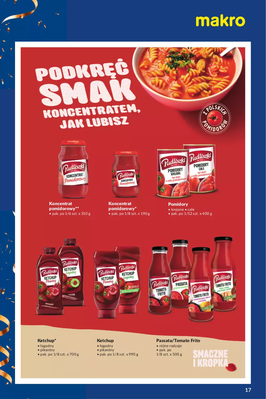 Gazetka promocyjna Makro - Katalog Dostawcy - ważna 05.03 do 30.03.2024 - strona 17 - produkty: Ketchup, Koncentrat pomidorowy, Pomidory