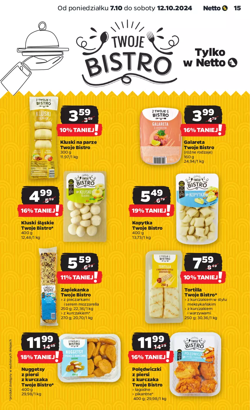 Gazetka promocyjna Netto - Artykuły spożywcze - ważna 07.10 do 12.10.2024 - strona 15 - produkty: Gala, Kluski na parze, Kopytka, Kurczak, Mozzarella, Piec, Pieczarka, Ser, Tortilla, Warzywa, Zapiekanka