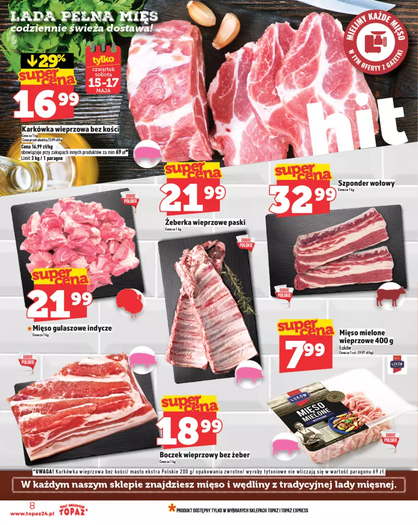 Gazetka promocyjna Topaz - Gazetka - ważna 15.05 do 21.05.2025 - strona 8 - produkty: Boczek, Boczek wieprzowy, Karkówka wieprzowa, Masło, Mięso, Mięso mielone, Szponder wołowy, Top, Waga