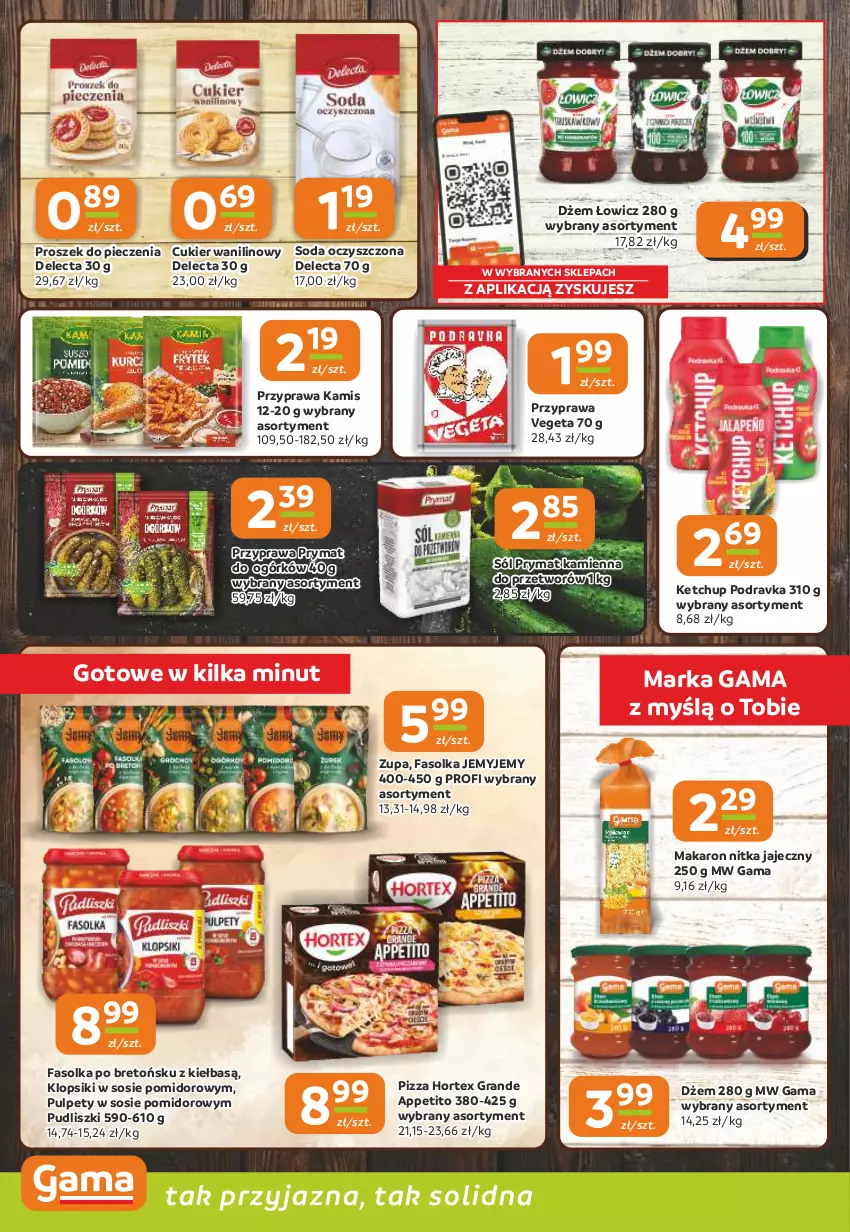 Gazetka promocyjna Gama - Gazetka Gama - ważna 27.08 do 08.09.2026 - strona 8 - produkty: Cukier, Cukier wanilinowy, Delecta, Dżem, Fa, Gra, Hortex, Kamis, Ketchup, Klopsiki, Makaron, Piec, Pizza, Podravka, Proszek do pieczenia, Prymat, Pudliszki, Pulpety, Soda oczyszczona, Sól, Sos, Vegeta, Zupa