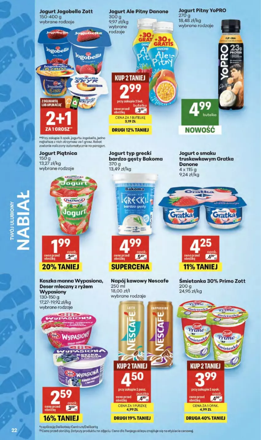 Gazetka promocyjna Delikatesy Centrum - Franczyza DC29 Czwartek - ważna 16.07 do 22.07.2026 - strona 22 - produkty: Bakoma, Bell, Bella, Danone, Deser, Deser mleczny, Gra, Jogobella, Jogurt, Napój, Piątnica, Rum, Ryż, Ser, Zott