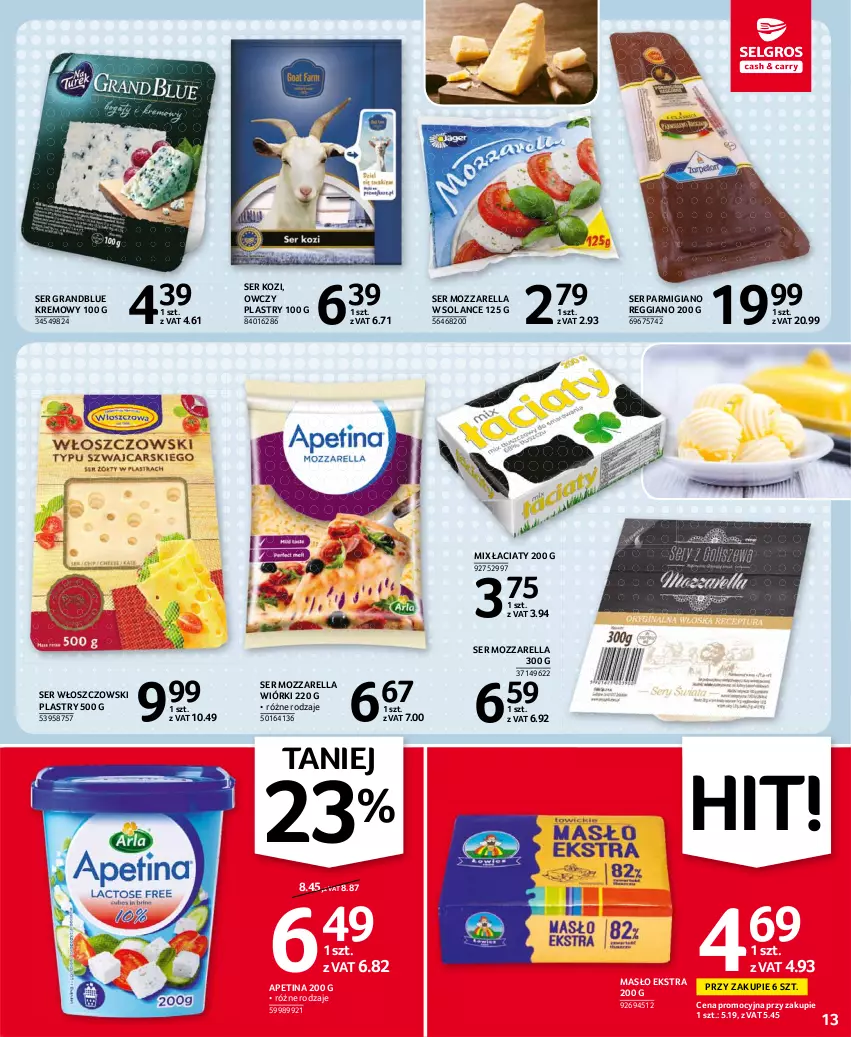 Gazetka promocyjna Selgros - Oferta spożywcza - ważna 30.09 do 13.10.2021 - strona 13 - produkty: Gra, Masło, Mozzarella, Ser, Ser kozi, Solan, Włoszczowski